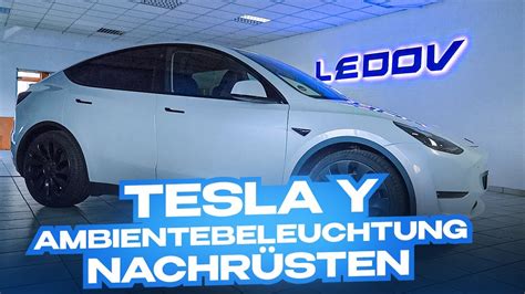 Tesla Model Y oder 3 Ambientebeleuchtung nachrüsten YouTube