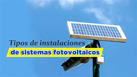 Instalaciones De Sistemas Fotovoltaicos