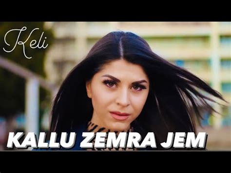 Keli KALLU ZEMRA JEM Official Video 4K YouTube