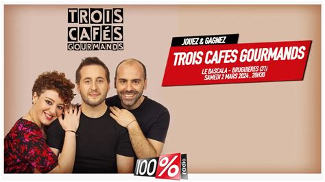 Gagnez Trois Caf S Gourmand Brugui Res