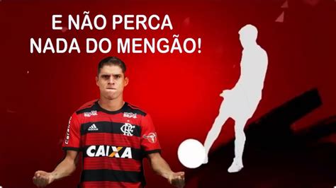 Urgente Nova ContrataÇÃo Do Flamengo😲 Youtube