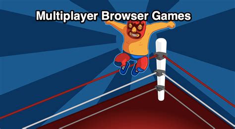 15 Best Multiplayer Browser Games (2025)