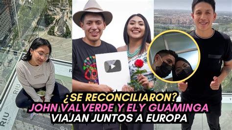 SE RECONCILIARON JOHN VALVERDE Y ELY GUAMINGA VIAJAN JUNTOS A EUROPA