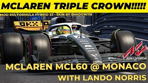 Assetto Corsa Mclaren MCL60 Triple Crown Livery Monaco With Lando