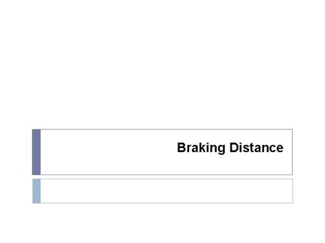 braking distance refers to how far the car travels