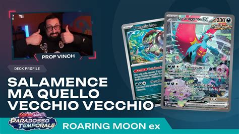 SALAMANCE MA QUELLO VECCHIO Roaring Moon Ex AVVERSARI KO Al PRIMO