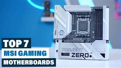 Top 7 Best MSI Gaming Motherboards In 2024 YouTube