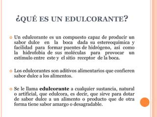 Edulcorantes Ppt