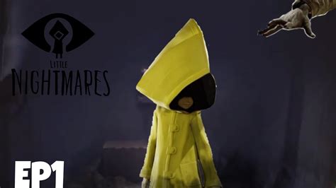 Ep1 O COMEÇO DE UMA GRANDE JORNADA little nightmares YouTube