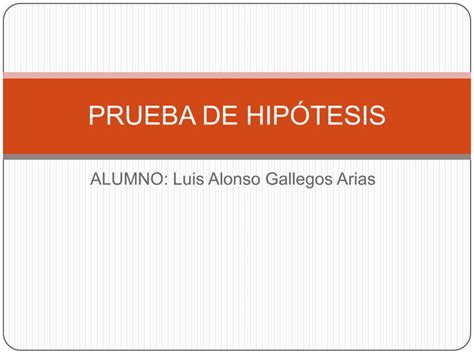 Prueba De Hipótesis Ppt