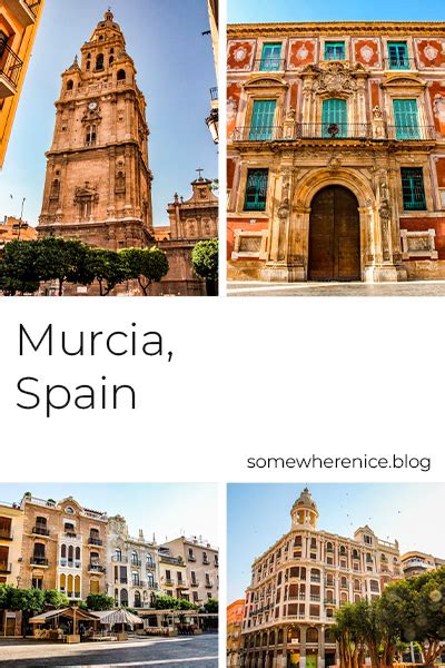 Discovering the Beauty of Murcia's Historic Architecture | Somewhere Nice