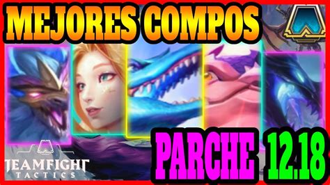 5 MEJORES composiciones PARCHE 12 18 SET 7 5 GUIA Composición TFT