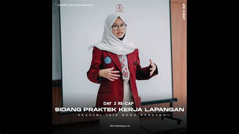 Re Cap Seminar Pkl Mahasiswa Mahasiswi Akademi Tata Boga Bandung