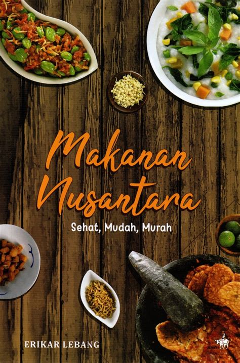 Jual Buku Makanan Nusantara Karya Erikar Lebang Toko Buku Online