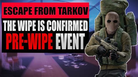 Tarkov Pre Wipe Event Escape From Tarkov Youtube