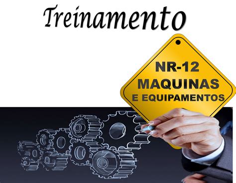 NR 12 MÁQUINAS E EQUIPAMENTOS NormasBREpis Engenharia em