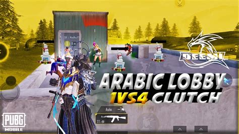 OMG ARABIC LOBBY 1VS4 CLUTCH WHOLE LOBBY CHALLENGED ME