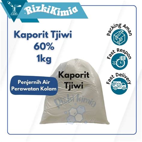 Jual Kaporit 60 Tjiwi Klorin Chlorine Penjernih Air Kolam Dan Sumur