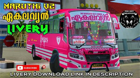 Maruthi V2 Mod Livery Eakalavyan ഏകലവ്യൻ Livery In Bussid Youtube