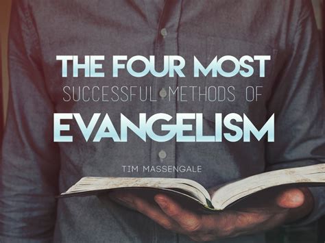 The Four Most Successful Methods of Evangelism (Entire Article ...