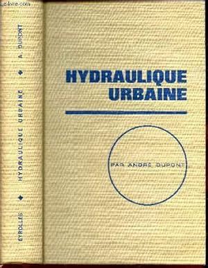 HYDRAULIQUE URBAINE By DUPONT ANDRE Bon Couverture Rigide 1965 Le