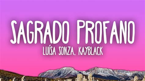 Lu Sa Sonza Kayblack Sagrado Profano Youtube