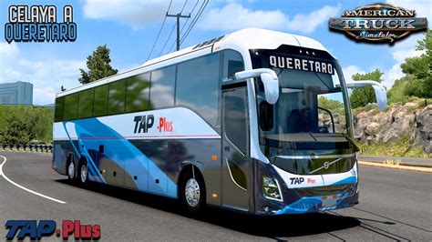 Ats Ruta De Celaya A Quer Taro Tap Plus Volvo Youtube