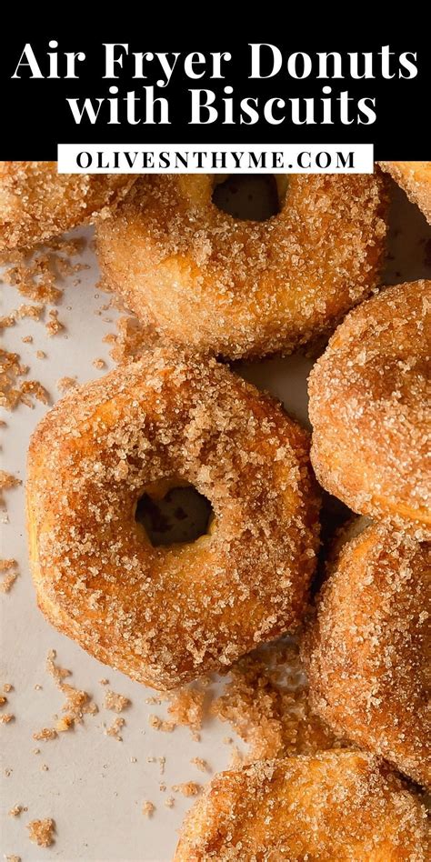 Air Fryer Biscuit Donuts 3 Ingredients Olives Thyme Yemek