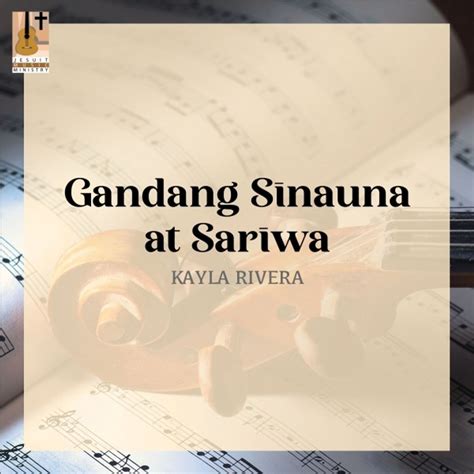 Kayla Rivera Gandang Sinauna At Sariwa