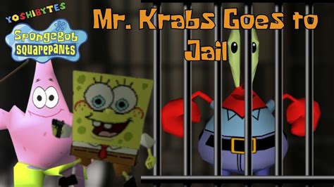 Mr Krabs Goes To Jail Yoshibytes Spongebob Squarepants Wiki Fandom