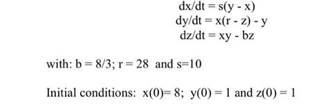 Solved Dx Dt S Y−x Dy Dt X R−z −ydz Dt Xy−bz With