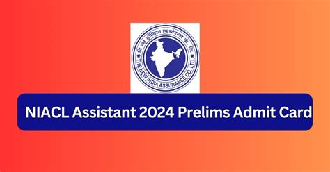 Niacl Assistant 2024 Prelims Admit Card Tamilanguide