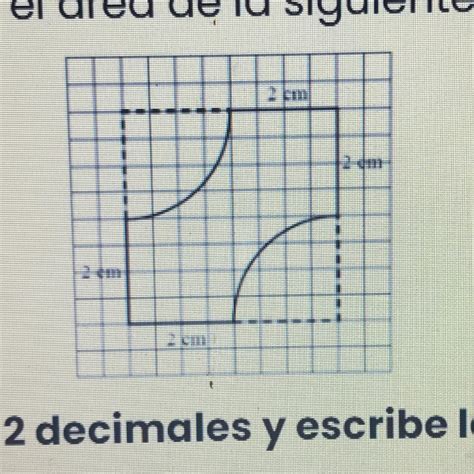 Calcula El Rea De La Siguiente Figura Redondea A Decimales Y