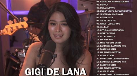 Gigi De Lana Opm Non Stop Playlist Gigi De Lana Latest Hugot