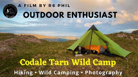 Lake District Wild Camping Codale Tarn YouTube