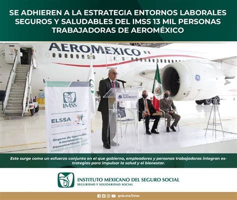 Imss On Twitter Se Adhieren A La Estrategia Entornos Laborales