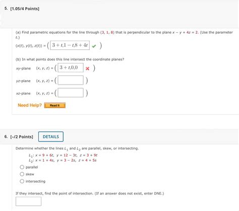 Solved A Find Parametric Equations For The Line Through