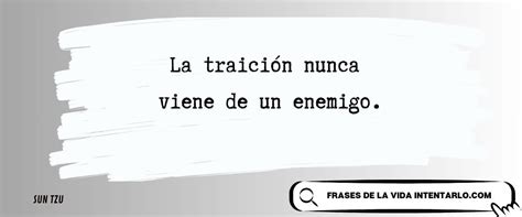 frases de traicion  te haran dudar de la lealtad de todos