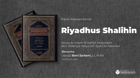 [live] Riyadhus Shalihin Hadits Jibril Ustadz Beni Sarbeni Lc M Pd