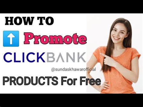 How To Promote Clickbank Products For Free Best 2 Ways To Promote