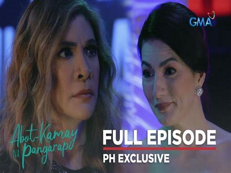 Abot Kamay Na Pangarap Full Episode 274 July 25 2023 Abot Kamay