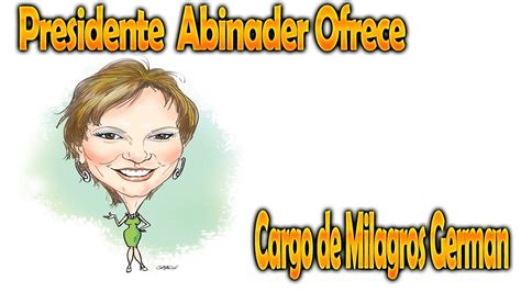 Abinader Ofrece Cargo De Milagros German A Director De Medio Youtube