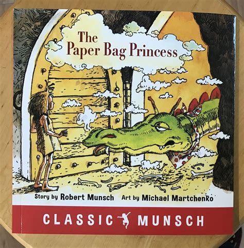 The Paper Bag Princess - Robert Munsch - The Book Nook & Other Treasures