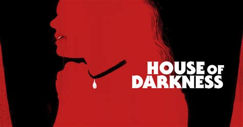 Watch House Of Darkness Streaming Online Hulu Free Trial