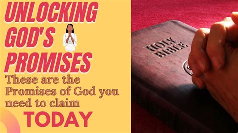 Unlocking Gods Promises Claiming The Promises Of God Claiming The