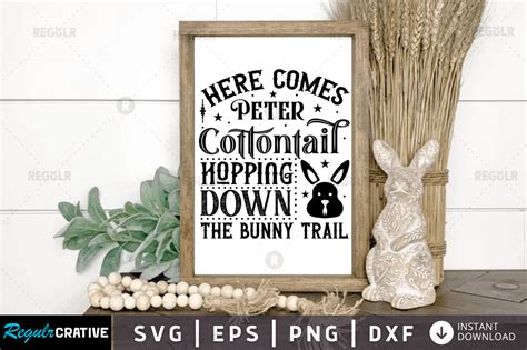 Here Comes Peter Cottontail Hopping Graphic By Regulrcrative · Creative