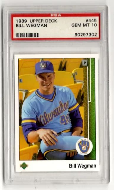 PSA 10 BILL Wegman 1989 pont supérieur 445 lycée Milwaukee Brewers