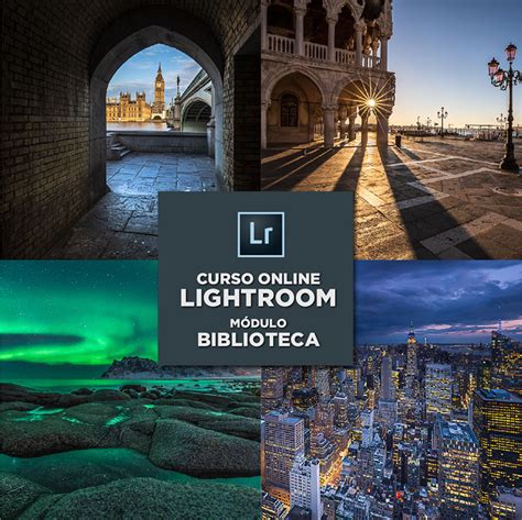 Curso On Line De Adobe Lightroom Módulo Biblioteca ⋆ Fotonistas