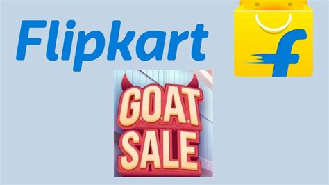 Flipkart Goat Sale