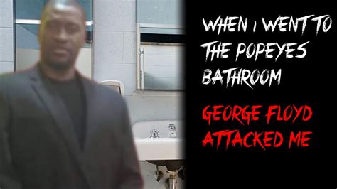 George Floyd In Popeyes Bathroom Creepypasta Youtube